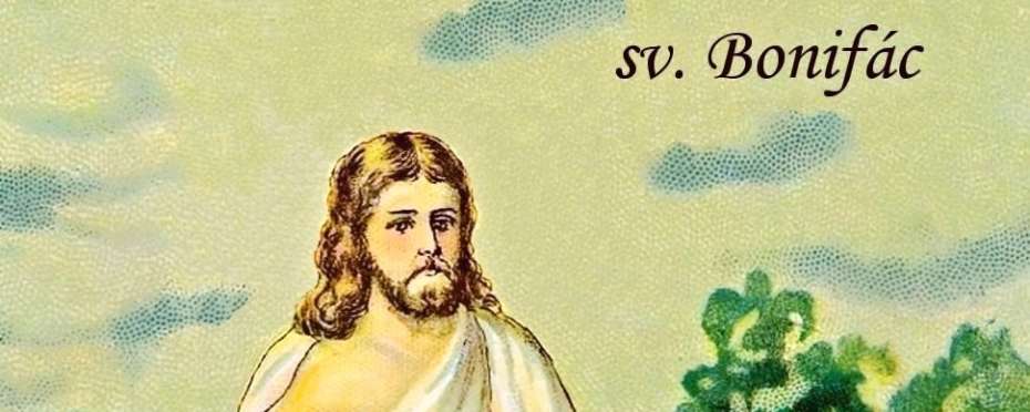 Svaté nebe - sv. Bonifác, legenda