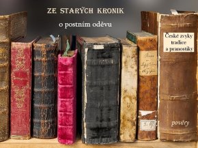 Ze starých knih a kronik - o postním oděvu